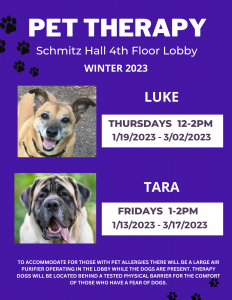 A flyer indicating the hours and location for Pet Therapy, winter 2023. It highlights two dogs named Luke and Tara and is printed on a purple background.
