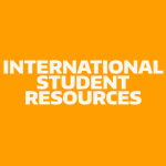 An orange text box that reads: International Student Resources
