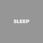 A grey info box that reads: sleep