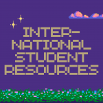 An text box that reads: International Student Resources