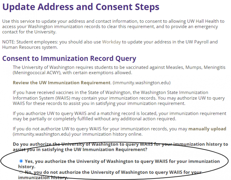Screenshot showing the Update Address and Consent Steps. There is a circle over the choice "Yes, you authorize the University of Washington to query WAIIS for your immunization history.